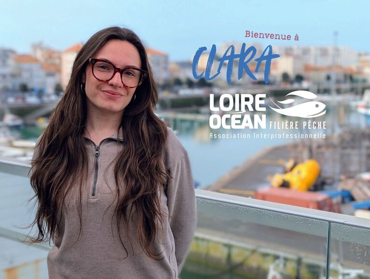 Clara, nouvelle chargée de mission au sein de Loire Océan Filière Pêche